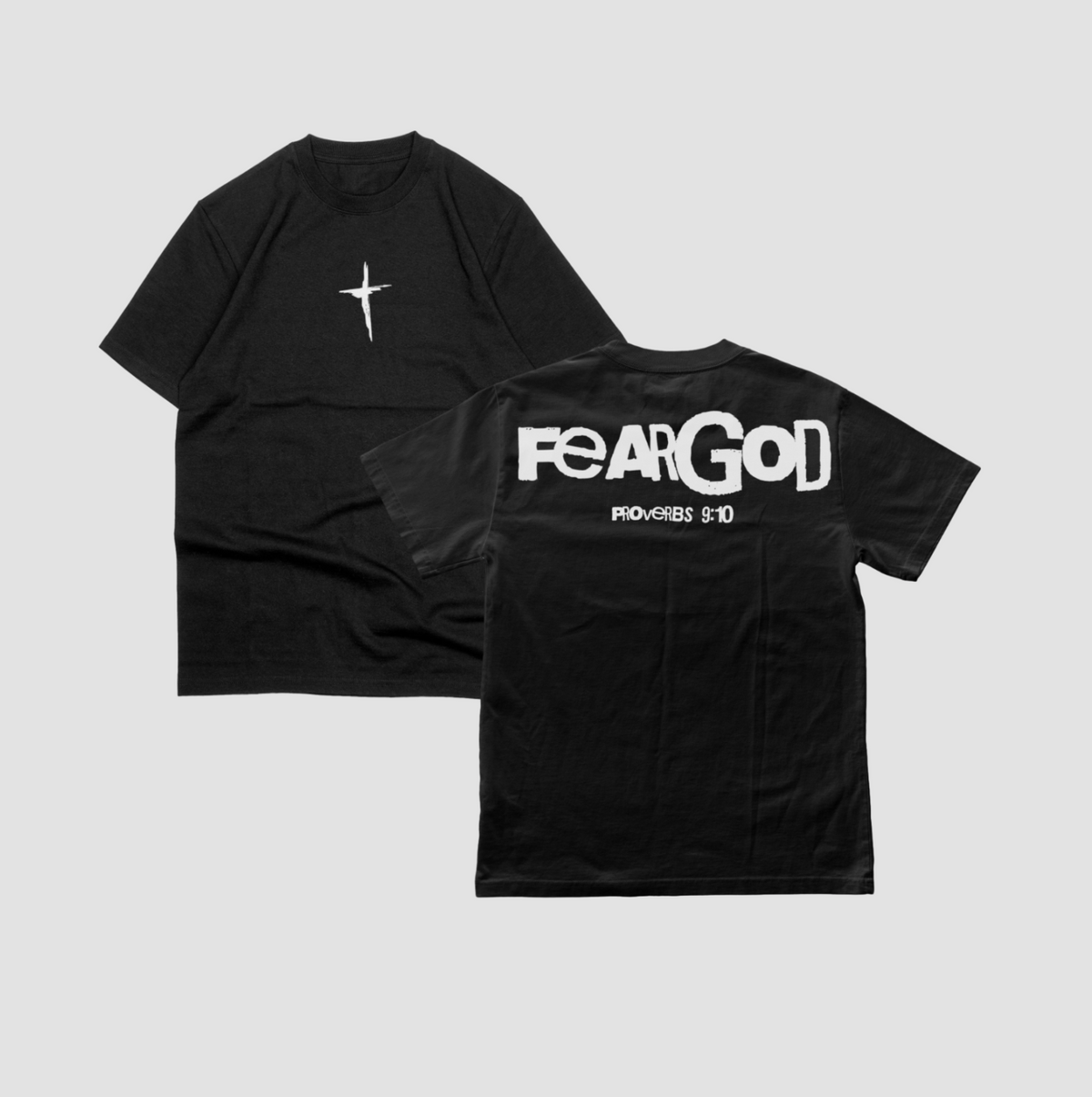 Proverbs 9:10 Fear God Tee